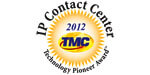 Toshiba Call Manager for IPedge Wins 2012 TMC IP Contact Center Pioneer Award from Customer Interaction Solutions Magazine