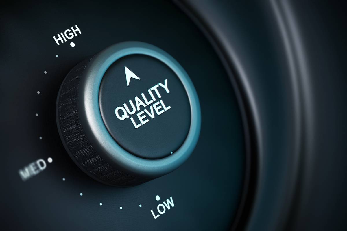 A dial stating 'quality level' pointed at high